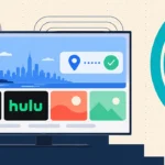 How to Watch Netflix and Hulu Outside the US in 2026