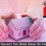 Sfaturi pentru securitatea acasă