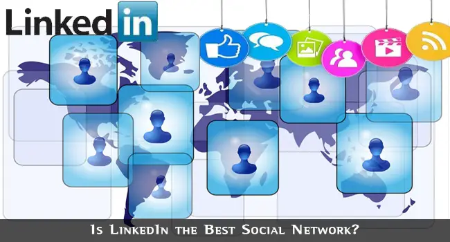 LinkedIn - Best Social Network