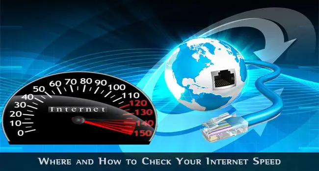 Where and How to Check Internet Speed