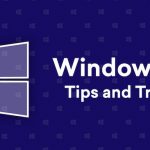 Windows 10技巧和窍门