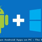Ejecutar aplicaciones de Android en la PC