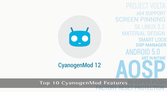 Top 10 CyanogenMod-Funktionen