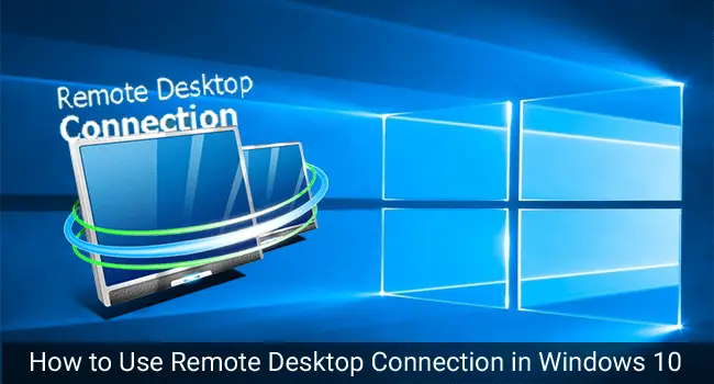 Conexiune la desktop la distanță în Windows10
