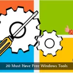 20 Must Have Free Windows Tools