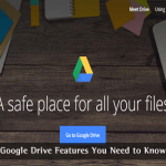 Google Drive Özellikleri