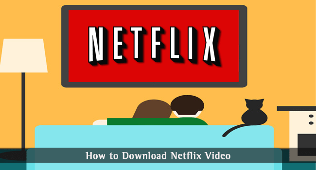 Cara Mengunduh Video Netflix