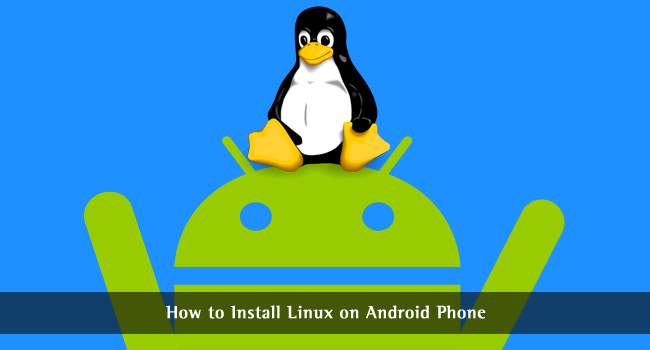 Как да инсталирате Linux на Android