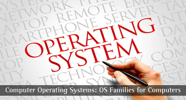 Рачунарски оперативни системи: ОС породице за рачунаре