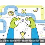 グラフィックとパフォーマンスを向上させるためのビデオゲームの調整