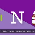 Fonctionnalités d'Android N
