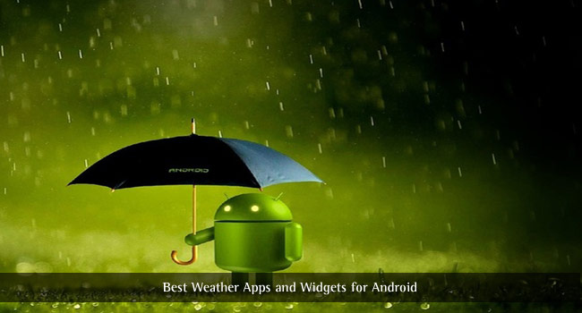 Meilleures applications et widgets météo pour Android