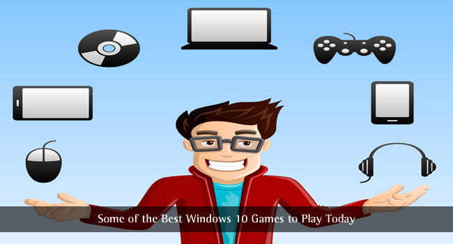 Best Windows 10 Games to Play Today