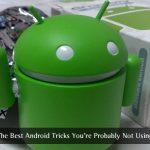 Android Tricks