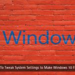 Ajustar as configurações do sistema Windows 10 My Fast PC