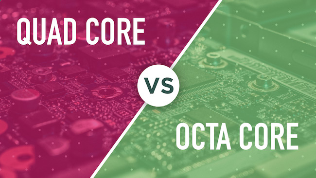 Procesadores Octa Core vs Quad Core