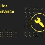 Computer Maintenance Tips
