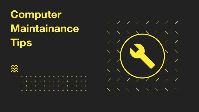 25 Computer Maintenance Checklist to Keep Your Computer Safe Computer Maintenance Tips