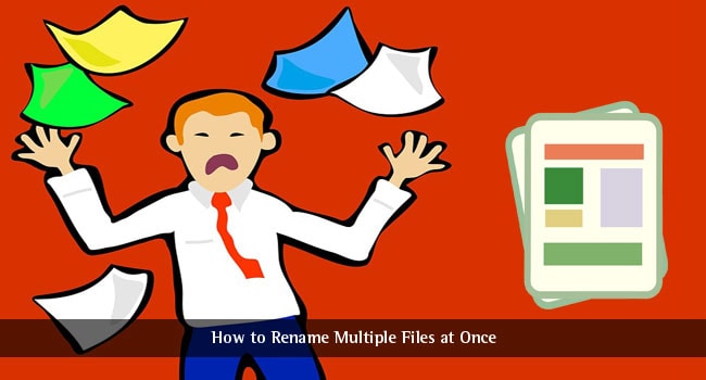 How to Rename Multiple Files at Once