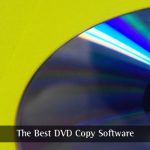 Il miglior software per copiare DVD