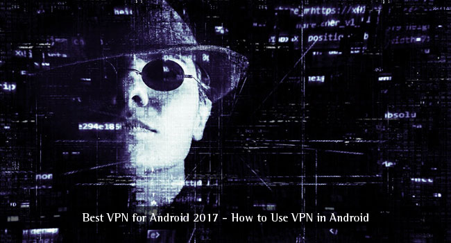 Best VPN for Android