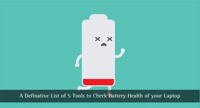 5 Best Laptop Battery Tester Tools Check Battery Health