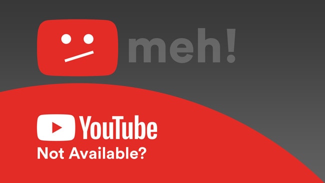 Résoudre YouTube non disponible dans votre pays