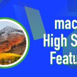 macOS High Sierra-funktioner