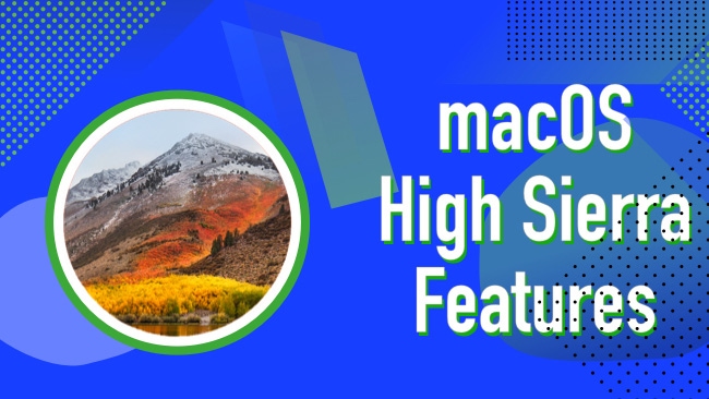 Recursos do macOS High Sierra