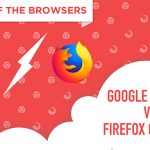 グーグルクローム対。 FirefoxQuantum