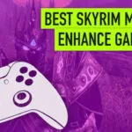Best Skyrim Mods