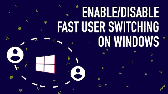 Pergantian Pengguna Cepat Windows 10