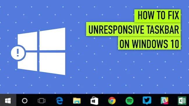 Fix: Taskbar Not Working Problem in Windows 10 (7 Fixes) Windows 10 Taskbar Not Working