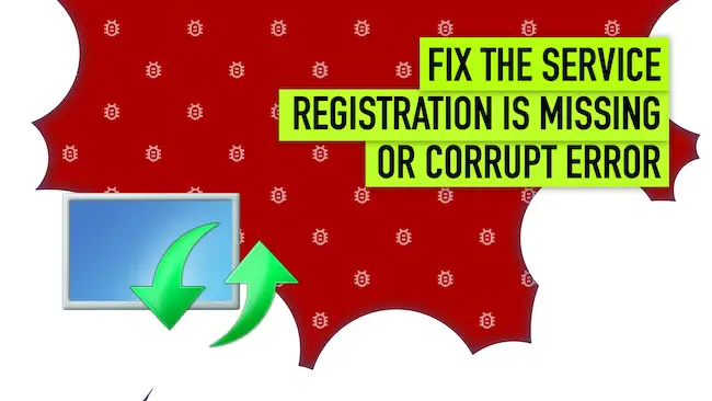 Fix serviceregistrering saknas eller är korrupt