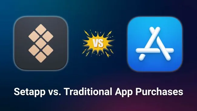 Setapp vs. Traditional App Purchases