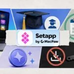 How to Get Setapp for Free: Trial, Student Discount, and Real Savings